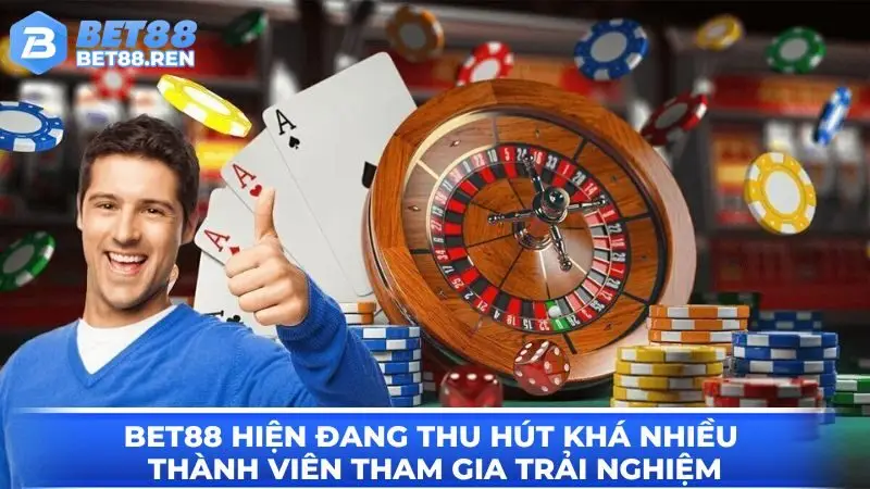 Bet88 hiện đang thu hút khá nhiều thành viên tham gia trải nghiệm
